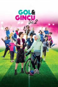 Gol & Gincu Vol. 2 – 2018 – Online In Netflix