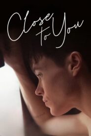 Close to You – 2024 – Online In Netflix