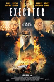 Executor – 2016 – Online In Netflix