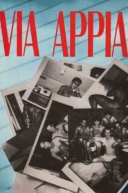 Via Appia – 1990 – Online In Netflix