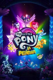 My Little Pony: La Película – 2017 – Online In Netflix