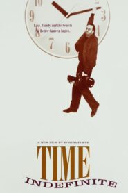 Time Indefinite – 1993 – Online In Netflix