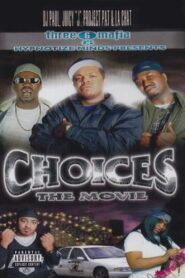Choices: The Movie – 2001 – Online In Netflix