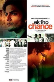 Ek Tho Chance – 2009 – Online In Netflix
