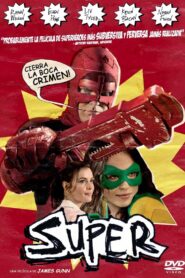 Super – 2010 – Online In Netflix