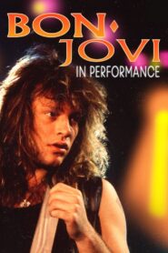 Bon Jovi: In Performance – 2006 – Online In Netflix
