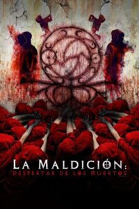 La maldición: El despertar de los muertos – 2021 – Online In Netflix