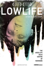 Lowlife – 2012 – Online In Netflix