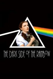 The Dark Side of the Rainbow – 2000 – Online In Netflix