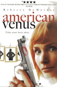 American Venus – 2007 – Online In Netflix