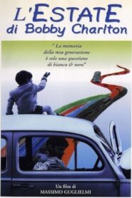 L’estate di Bobby Charlton – 1995 – Online In Netflix