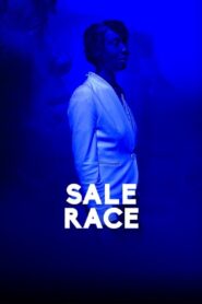 Sale race – 2023 – Online In Netflix