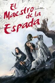 El maestro de la espada – 2016 – Online In Netflix