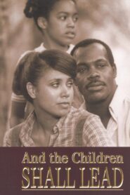 And the Children Shall Lead – 1985 – Online In Netflix
