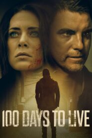 100 Days to Live – 2019 – Online In Netflix