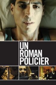 Un roman policier – 2008 – Online In Netflix