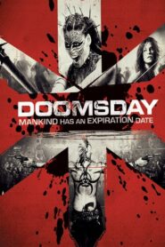 Anatomy of Catastrophe: The Making of ‘Doomsday’ – 2008 – Online In Netflix