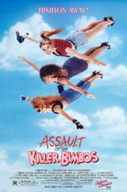 Assault of the Killer Bimbos – 1988 – Online In Netflix