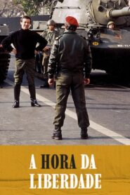 A Hora da Liberdade – 1999 – Online In Netflix