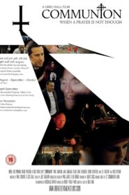 Communion – 2013 – Online In Netflix