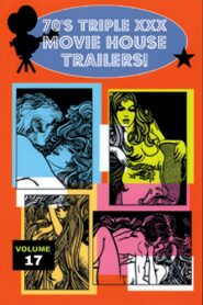 Bucky’s ’70s Triple XXX Movie House Trailers Vol. 17 – 1999 – Online In Netflix