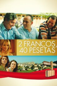 2 francos, 40 pesetas – 2014 – Online In Netflix
