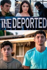 The Deported – 2019 – Online In Netflix