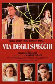Via degli specchi – 1983 – Online In Netflix
