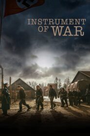 Instrument of War – 2017 – Online In Netflix