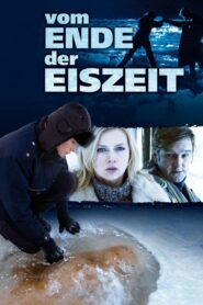Vom Ende der Eiszeit – 2006 – Online In Netflix