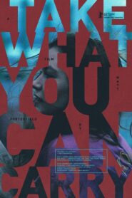 Take What You Can Carry – 2015 – Online In Netflix