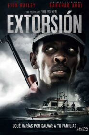 Extortion – 2017 – Online In Netflix