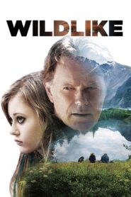Wildlike – 2015 – Online In Netflix