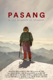 Pasang: In the Shadow of Everest – 2024 – Online In Netflix