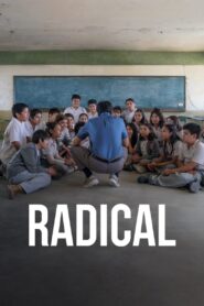 Radical – 2023 – Online In Netflix