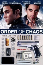 Order of Chaos – 2010 – Online In Netflix