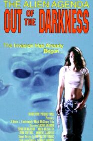 The Alien Agenda: Out of the Darkness – 1996 – Online In Netflix
