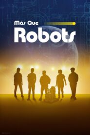 More Than Robots – 2022 – Online In Netflix