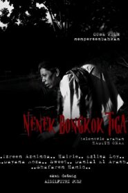 Nenek Bongkok Tiga – 2012 – Online In Netflix