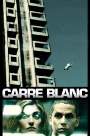Carré Blanc – 2011 – Online In Netflix