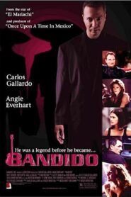 Bandido – 2004 – Online In Netflix