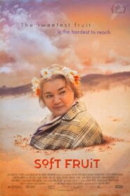 Soft Fruit – 1999 – Online In Netflix