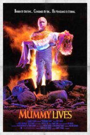 The Mummy Lives – 1993 – Online In Netflix