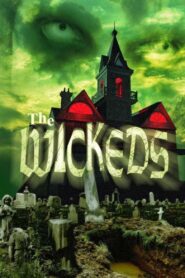 The Wickeds – 2005 – Online In Netflix