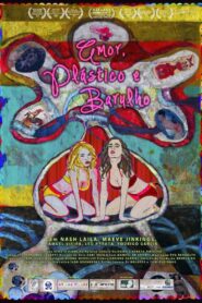 Amor, Plástico e Barulho – 2013 – Online In Netflix