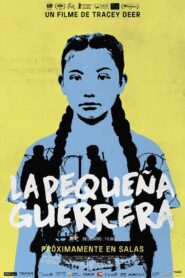 La pequeña guerrera – 2021 – Online In Netflix