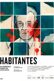 Habitantes – 2013 – Online In Netflix