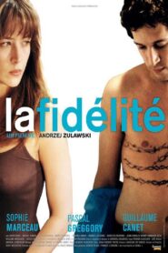 La Fidélité – 2000 – Online In Netflix
