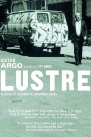 Lustre – 2005 – Online In Netflix