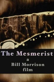 The Mesmerist – 2003 – Online In Netflix